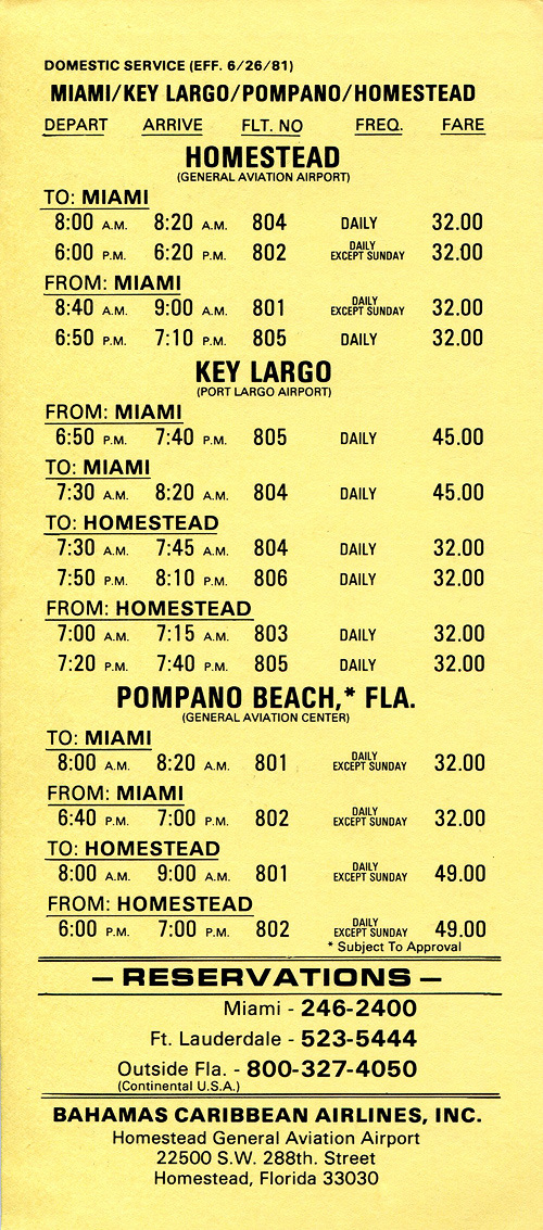 Bahamas Caribbean Airlines operated scheduled passenger flights between Port Largo, Miami and Homestead in the early 1980s. This timetable is dated June 26, 1981. The airline changed its name to Aero International a short time later.